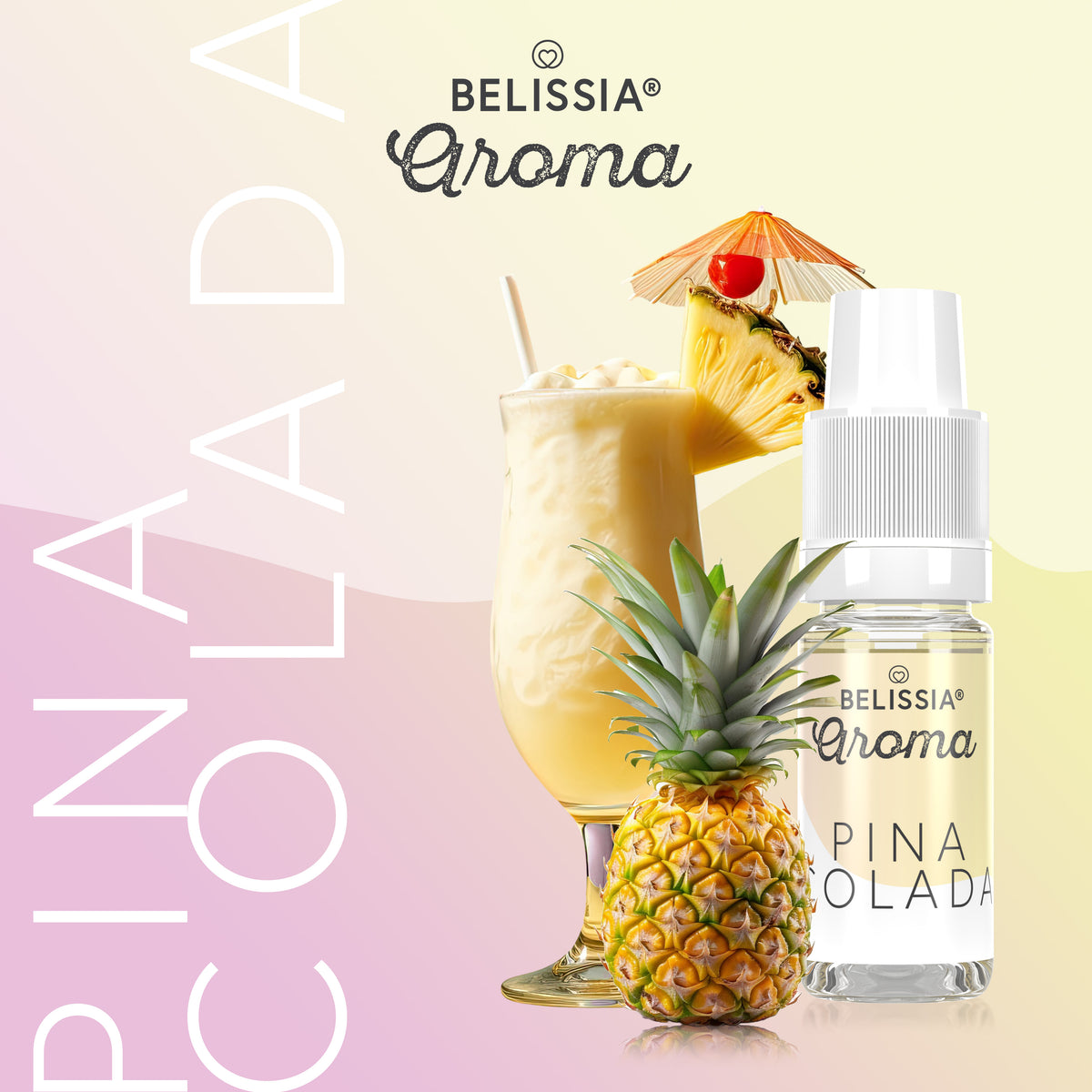 BELISSIA Lebensmittelaroma Pina Colada – 10 ml Tropfflasche